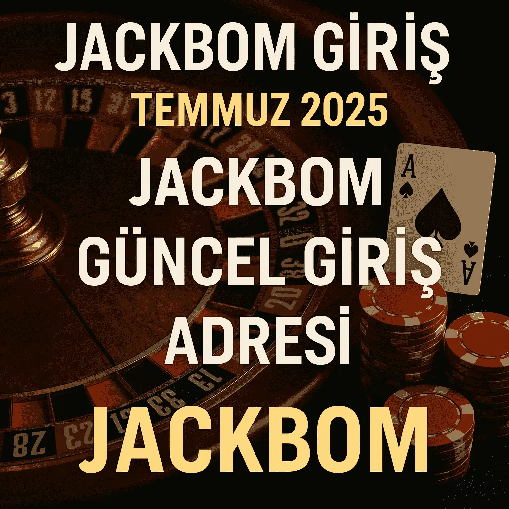 jackbom giriş temmuz